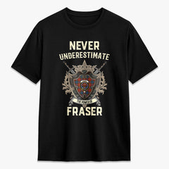 Fraser (of Lovat) Ancient Tartan Crest 2D T-shirt - Never Underestimate Style