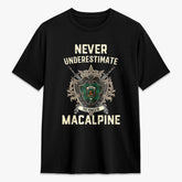 MacAlpine Ancient Tartan Crest 2D T-shirt - Never Underestimate Style