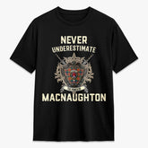MacNaughton Ancient Tartan Crest 2D T-shirt - Never Underestimate Style