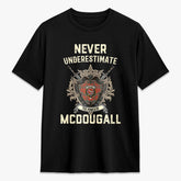 McDougall Ancient Tartan Crest 2D T-shirt - Never Underestimate Style