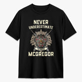 McGregor Hunting Ancient Tartan Crest 2D T-shirt - Never Underestimate Style
