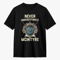 McIntyre Hunting Ancient Tartan Crest 2D T-shirt - Never Underestimate Style