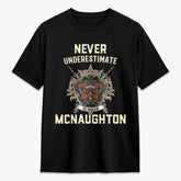 McNaughton Ancient Tartan Crest 2D T-shirt - Never Underestimate Style