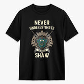 Shaw Ancient Tartan Crest 2D T-shirt - Never Underestimate Style
