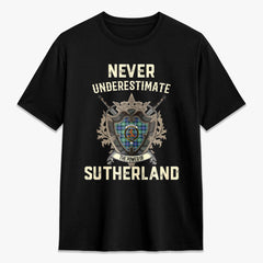 Sutherland Old Ancient Tartan Crest 2D T-shirt - Never Underestimate Style
