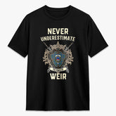 Weir Ancient Tartan Crest 2D T-shirt - Never Underestimate Style