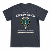 Kirkpatrick Ancient Tartan Crest Mischief and Mayhem T-shirt