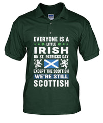 Irish on St Patrick's Day Except Scottish Polo Shirt
