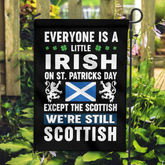 Irish on St Patrick's Day Except Scottish Flag