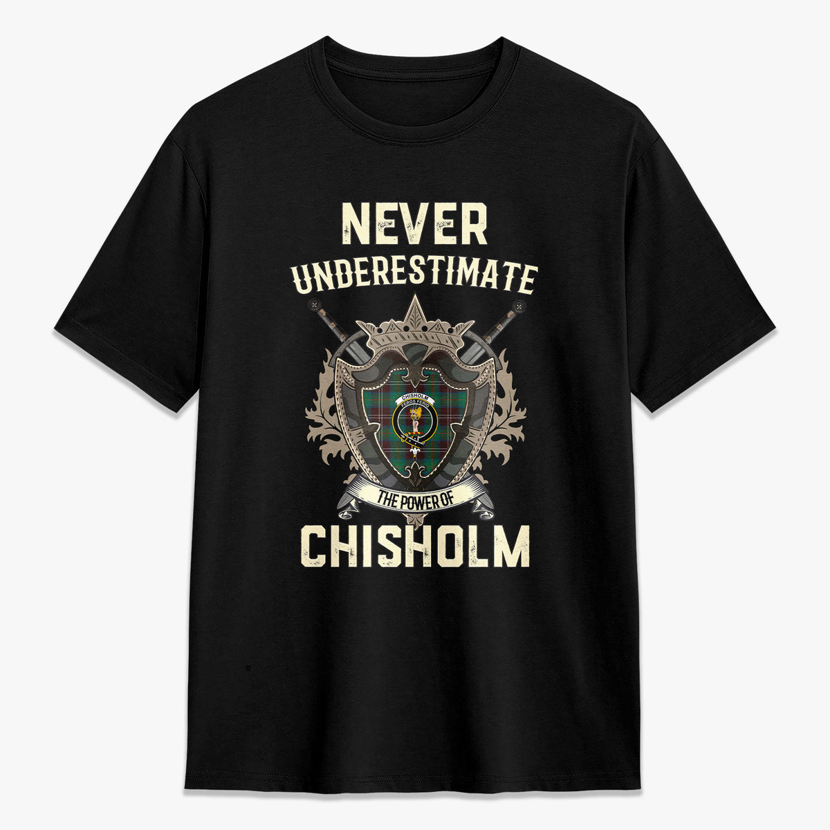 Chisholm Hunting Ancient Tartan Crest 2D T-shirt - Never Underestimate Style