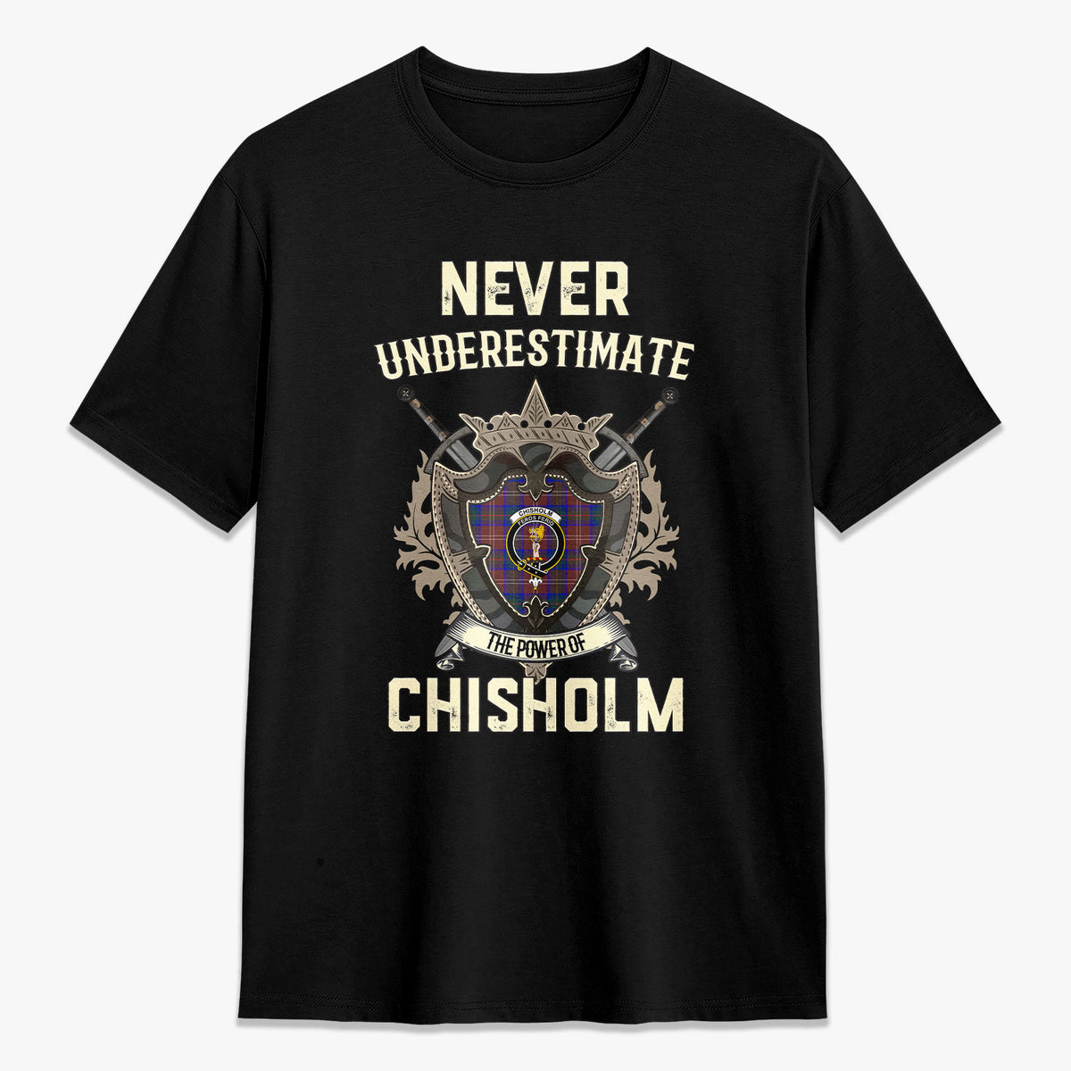 Chisholm Hunting Modern Tartan Crest 2D T-shirt - Never Underestimate Style