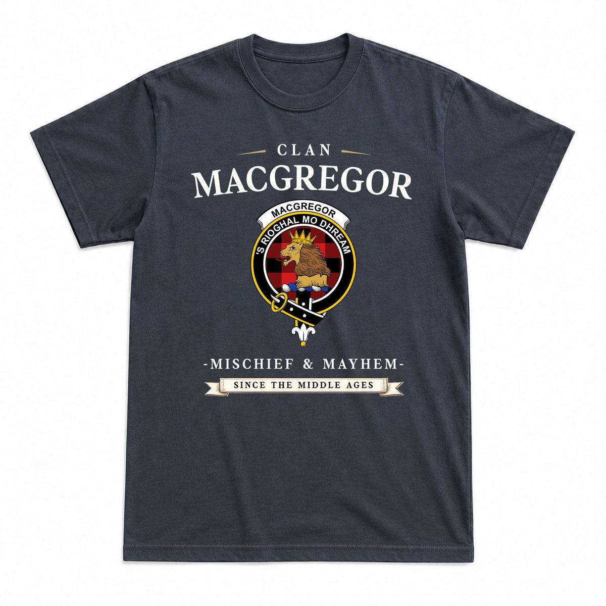 MacGregor Rob Roy Modern Tartan Crest Mischief and Mayhem T-shirt