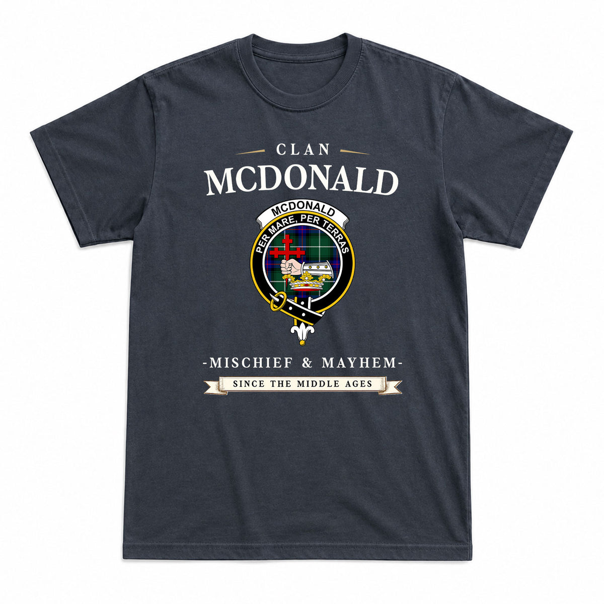 McDonald of the Isles Hunting Modern Tartan Crest Mischief and Mayhem T-shirt