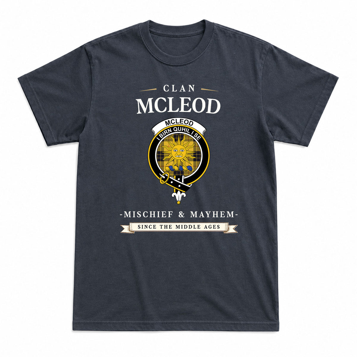 McLeod of Lewis Ancient Tartan Crest Mischief and Mayhem T-shirt