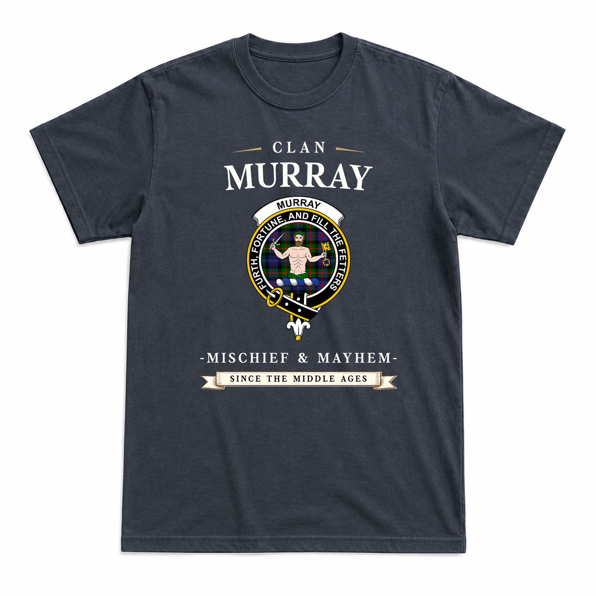 Murray of Atholl Modern Tartan Crest Mischief and Mayhem T-shirt