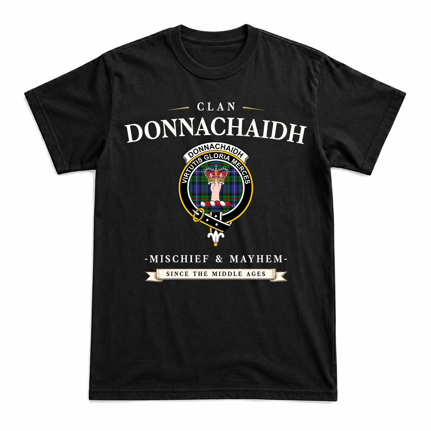 Donnachaidh Tartan Crest Mischief and Mayhem T-shirt