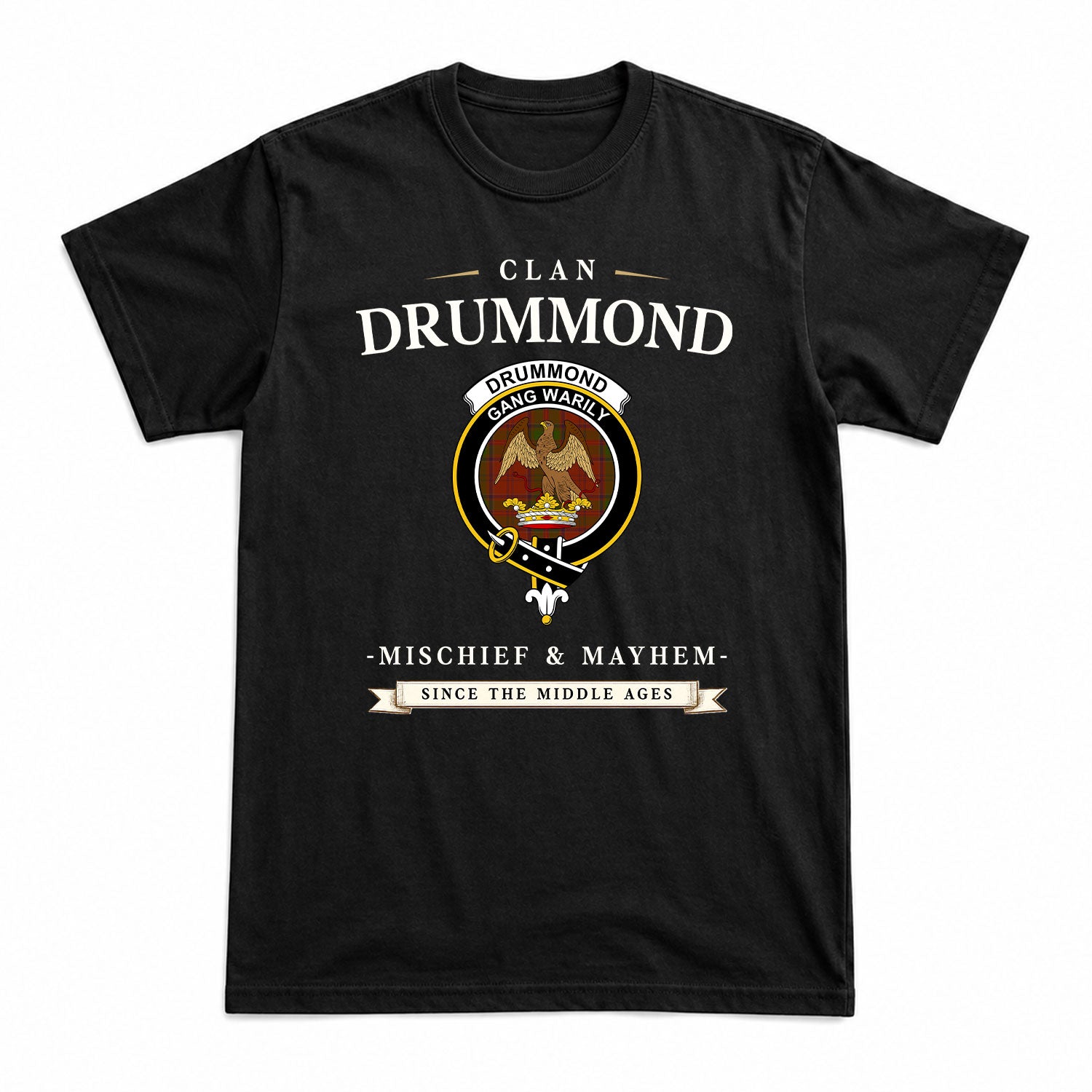 Drummond Clan Tartan Crest Mischief and Mayhem T-shirt