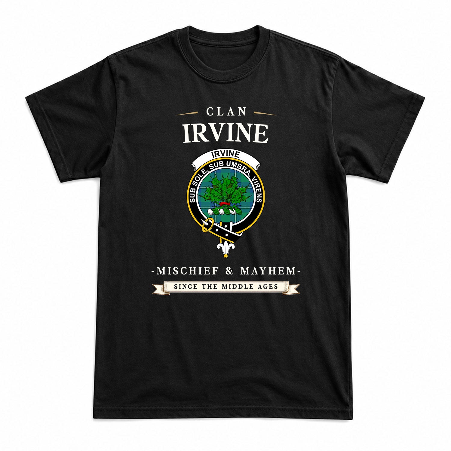 Irvine Ancient Tartan Crest Mischief and Mayhem T-shirt