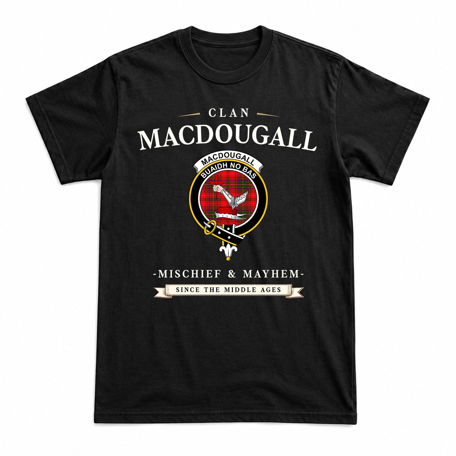 MacDougall Modern Tartan Crest Mischief and Mayhem T-shirt