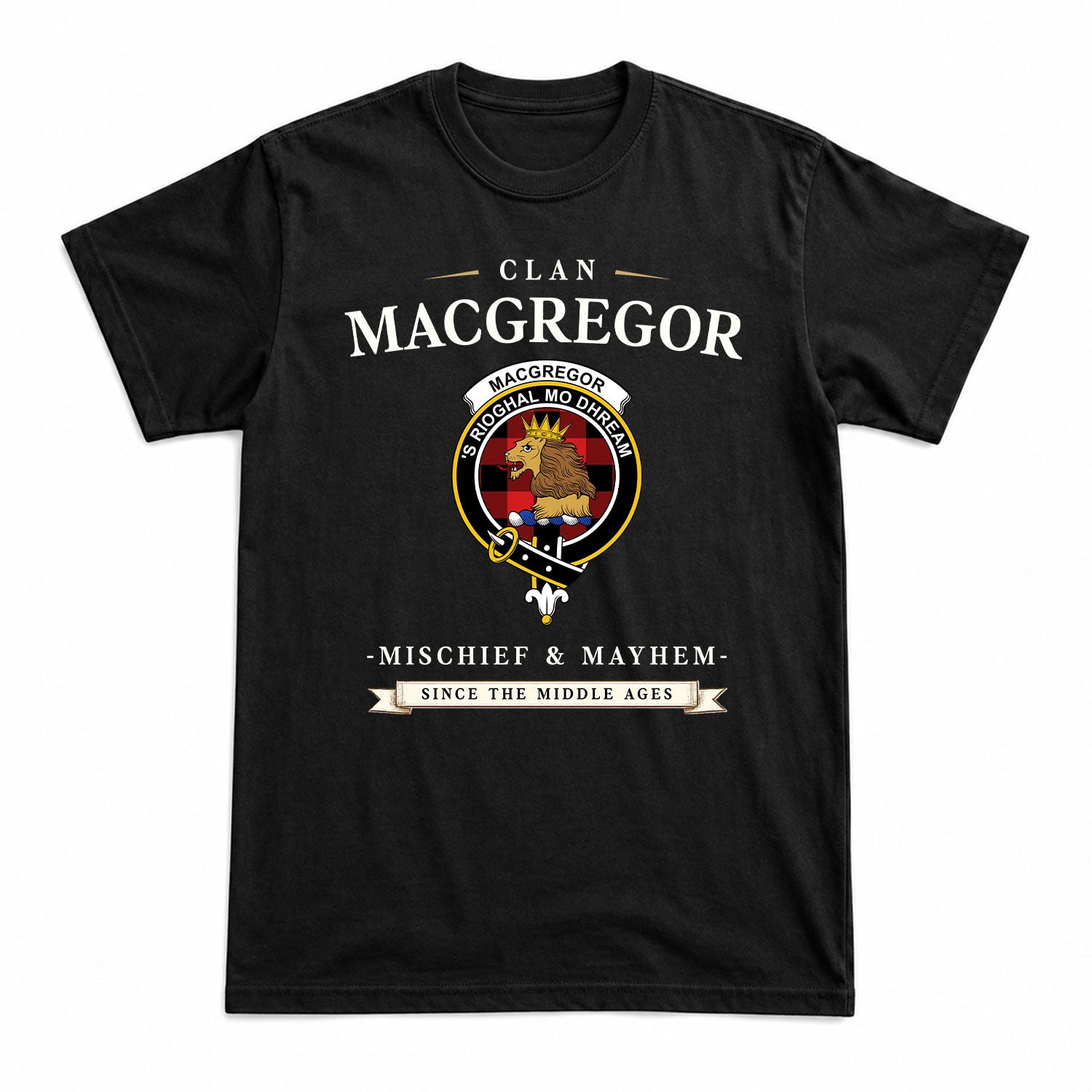 MacGregor Rob Roy Modern Tartan Crest Mischief and Mayhem T-shirt
