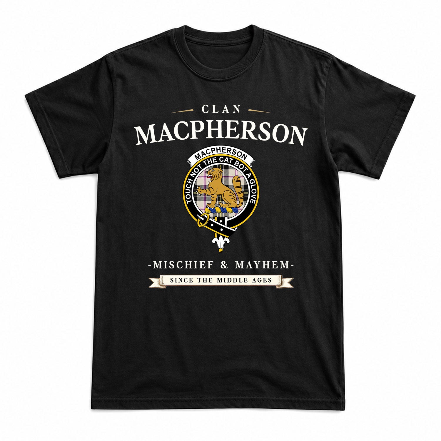 MacPherson Dress Ancient Tartan Crest Mischief and Mayhem T-shirt