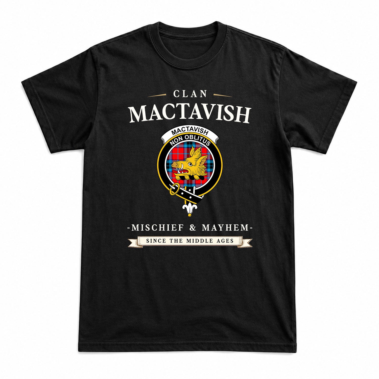 MacTavish Modern Tartan Crest Mischief and Mayhem T-shirt