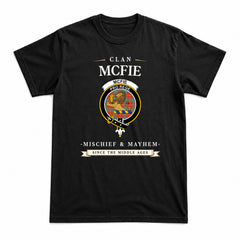 McFie Ancient Tartan Crest Mischief and Mayhem T-shirt