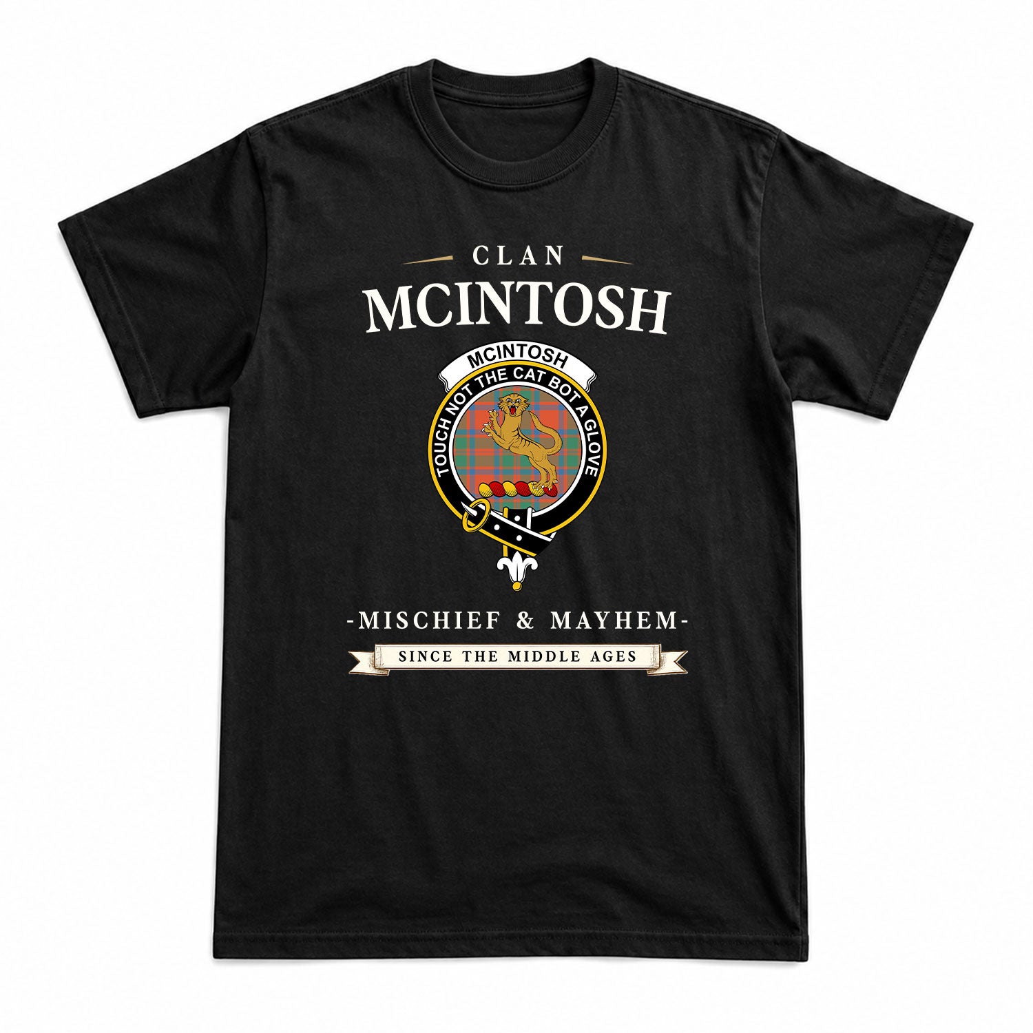 McIntosh Ancient Tartan Crest Mischief and Mayhem T-shirt