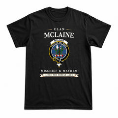 McLaine of Loch Buie Hunting Ancient Tartan Crest Mischief and Mayhem T-shirt