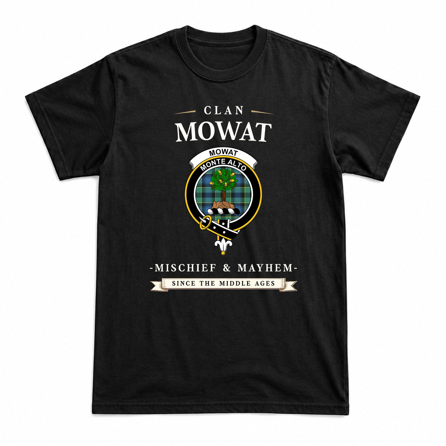 Mowat Ancient Tartan Crest Mischief and Mayhem T-shirt