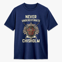 Chisholm Ancient Tartan Crest 2D T-shirt - Never Underestimate Style