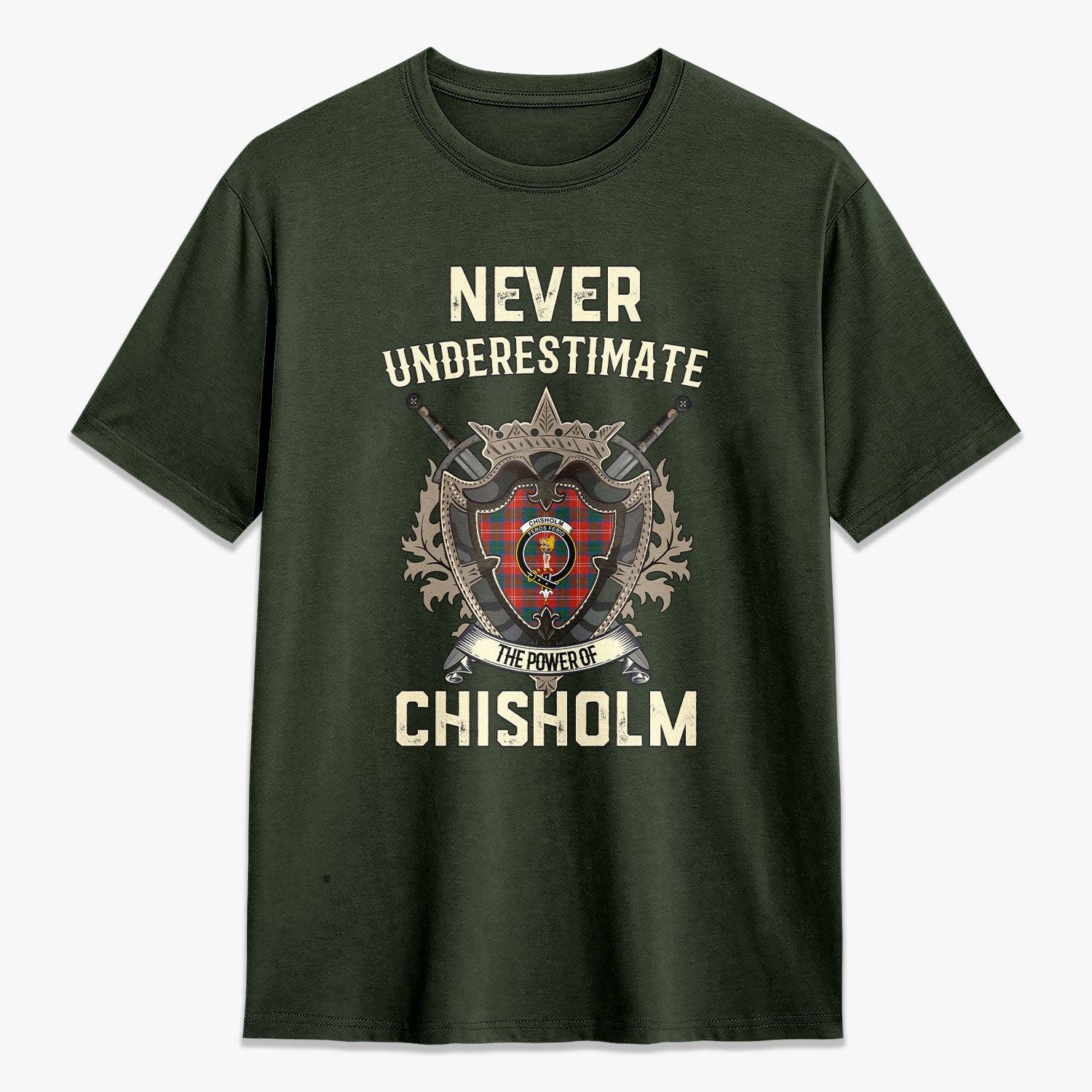 Chisholm Ancient Tartan Crest 2D T-shirt - Never Underestimate Style