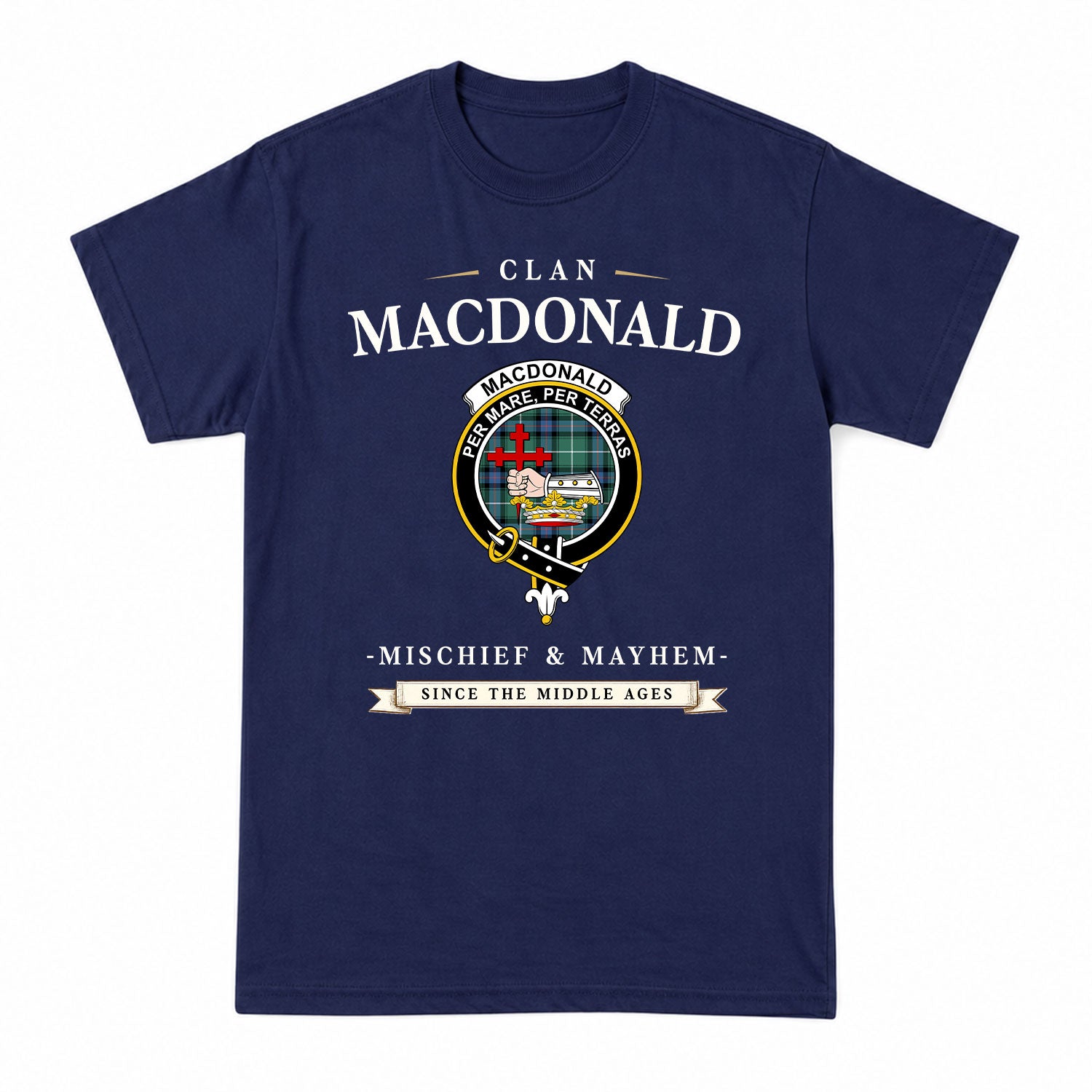 MacDonald of the Isles Hunting Ancient Tartan Crest Mischief and Mayhem T-shirt