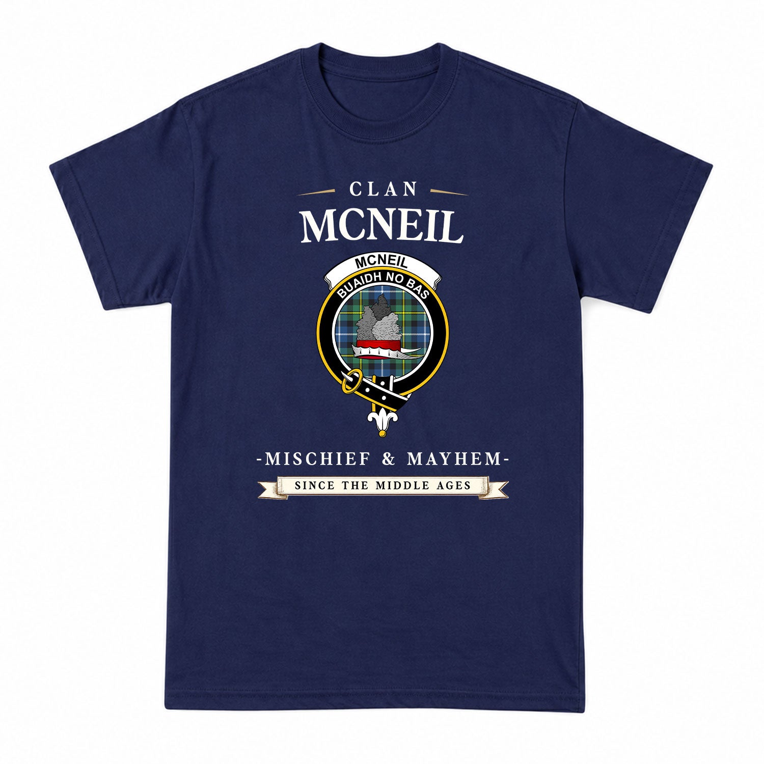 McNeil of Barra Ancient Tartan Crest Mischief and Mayhem T-shirt