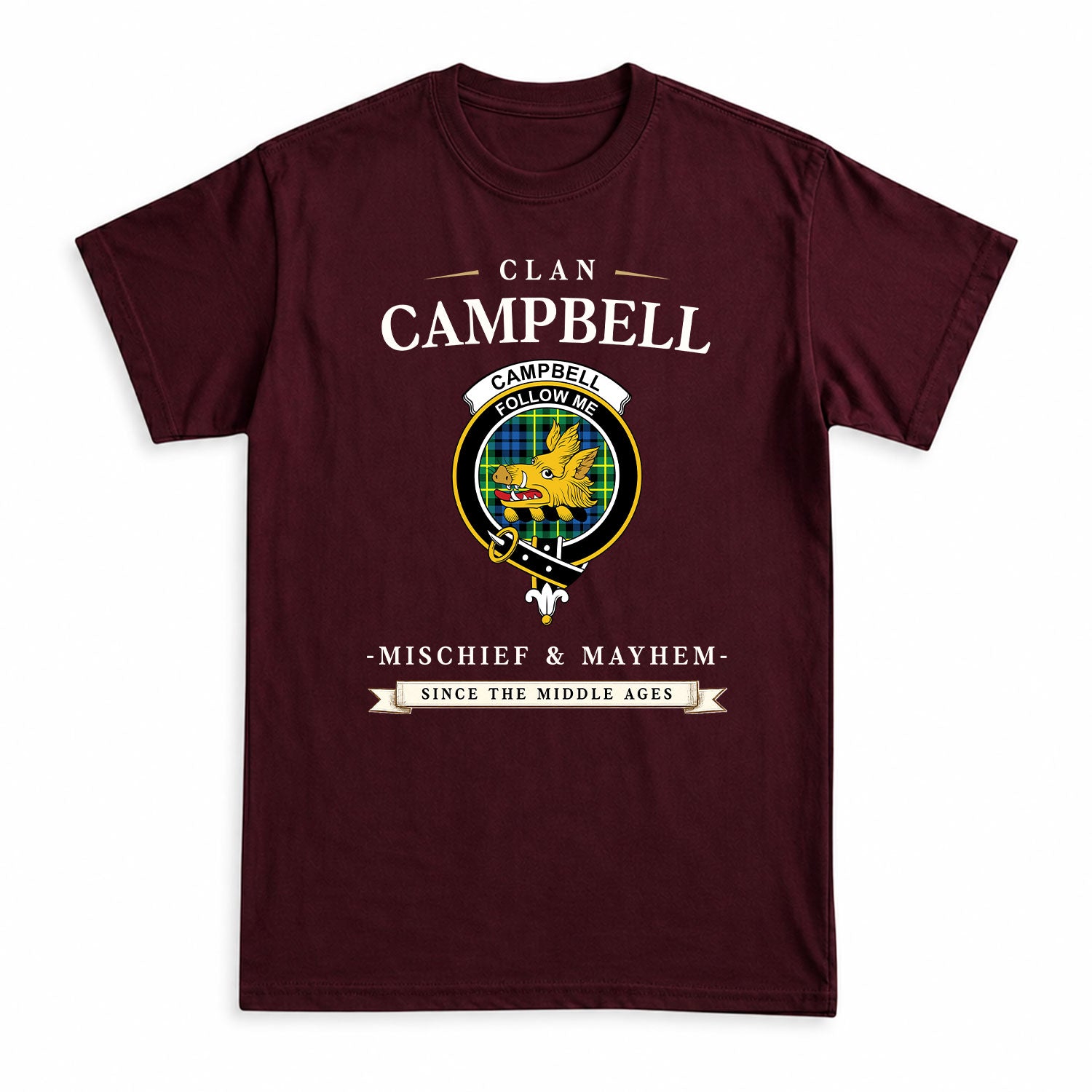 Campbell of Breadalbane Ancient Tartan Crest Mischief and Mayhem T-shirt