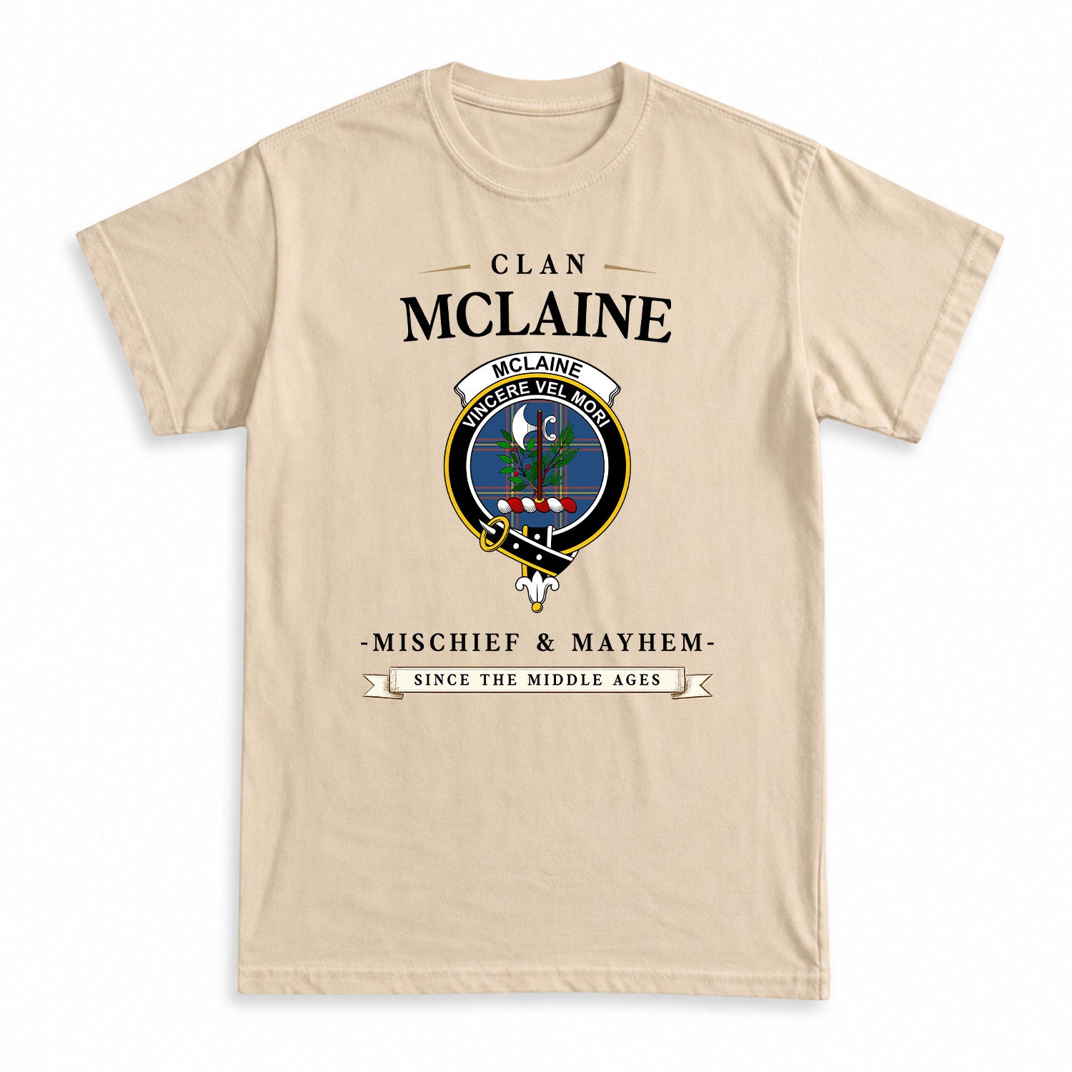 McLaine of Loch Buie Hunting Ancient Tartan Crest Mischief and Mayhem T-shirt