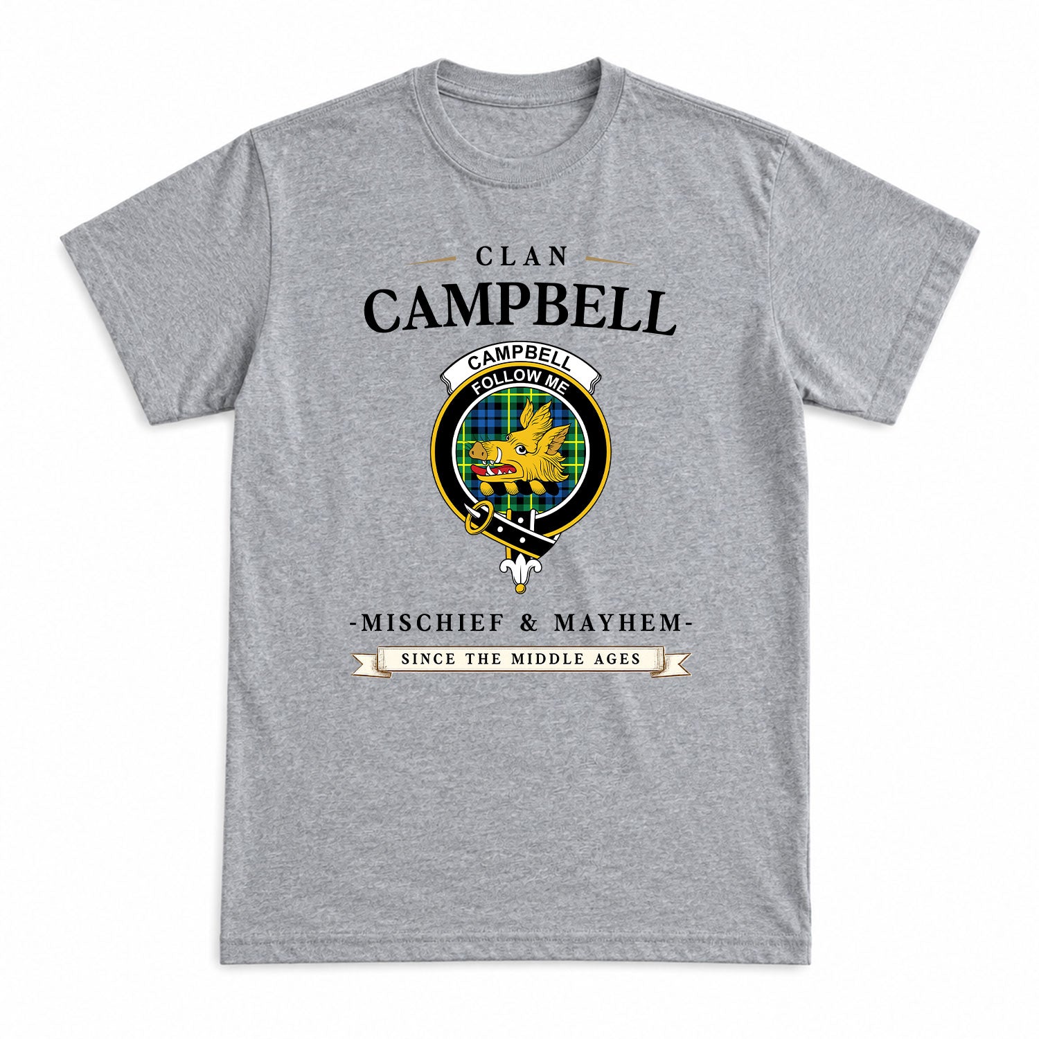 Campbell of Breadalbane Ancient Tartan Crest Mischief and Mayhem T-shirt