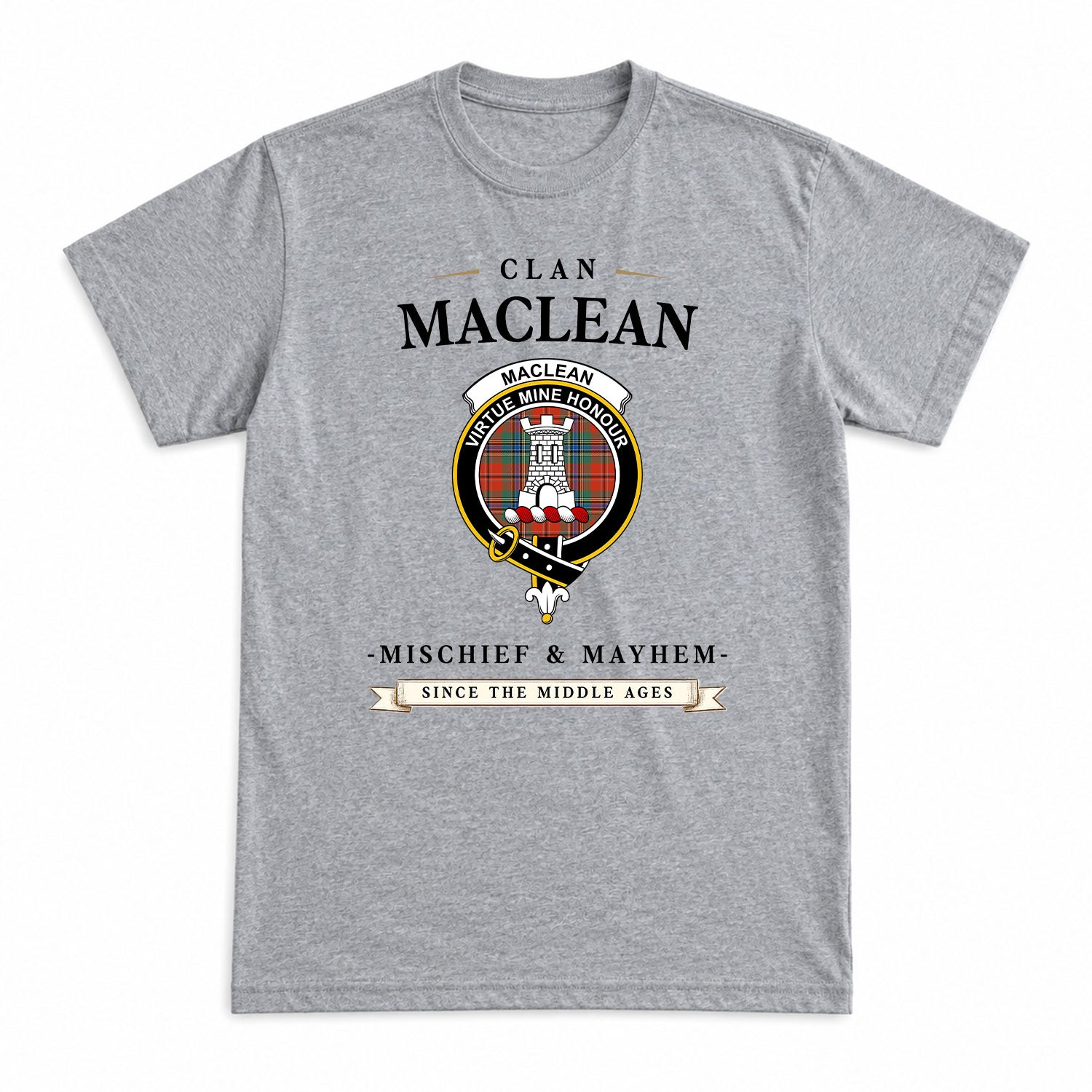 MacLean of Duart Ancient Tartan Crest Mischief and Mayhem T-shirt
