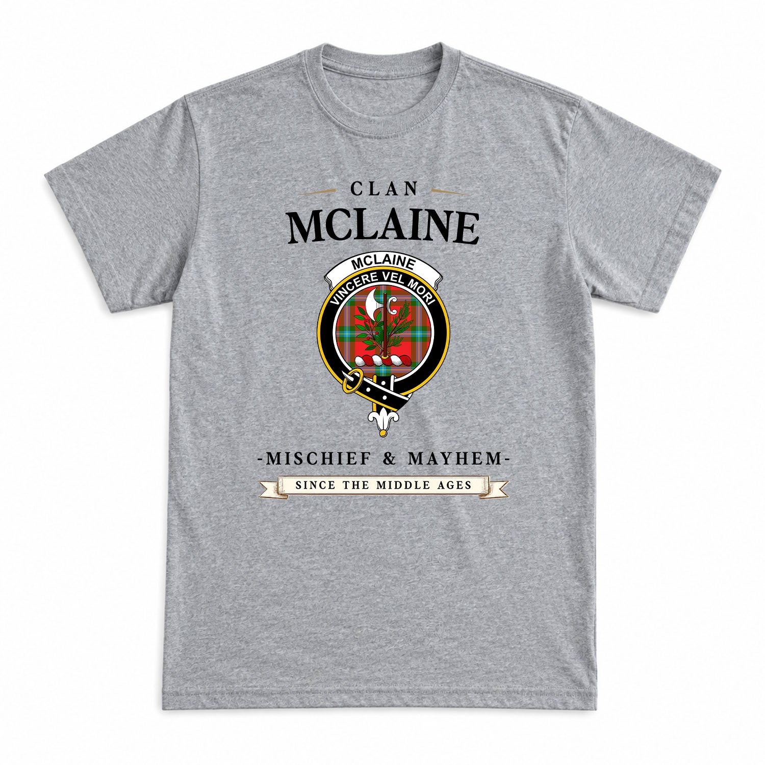 McLaine of Loch Buie Tartan Crest Mischief and Mayhem T-shirt