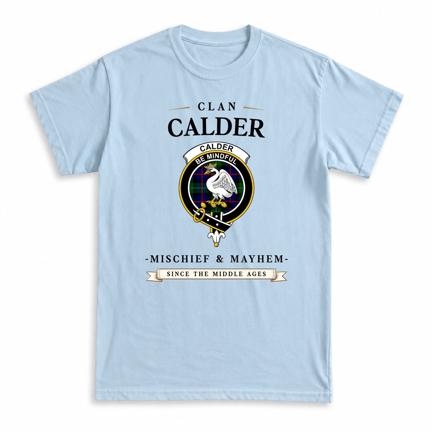 Calder (Calder-Campbell) Tartan Crest Mischief and Mayhem T-shirt