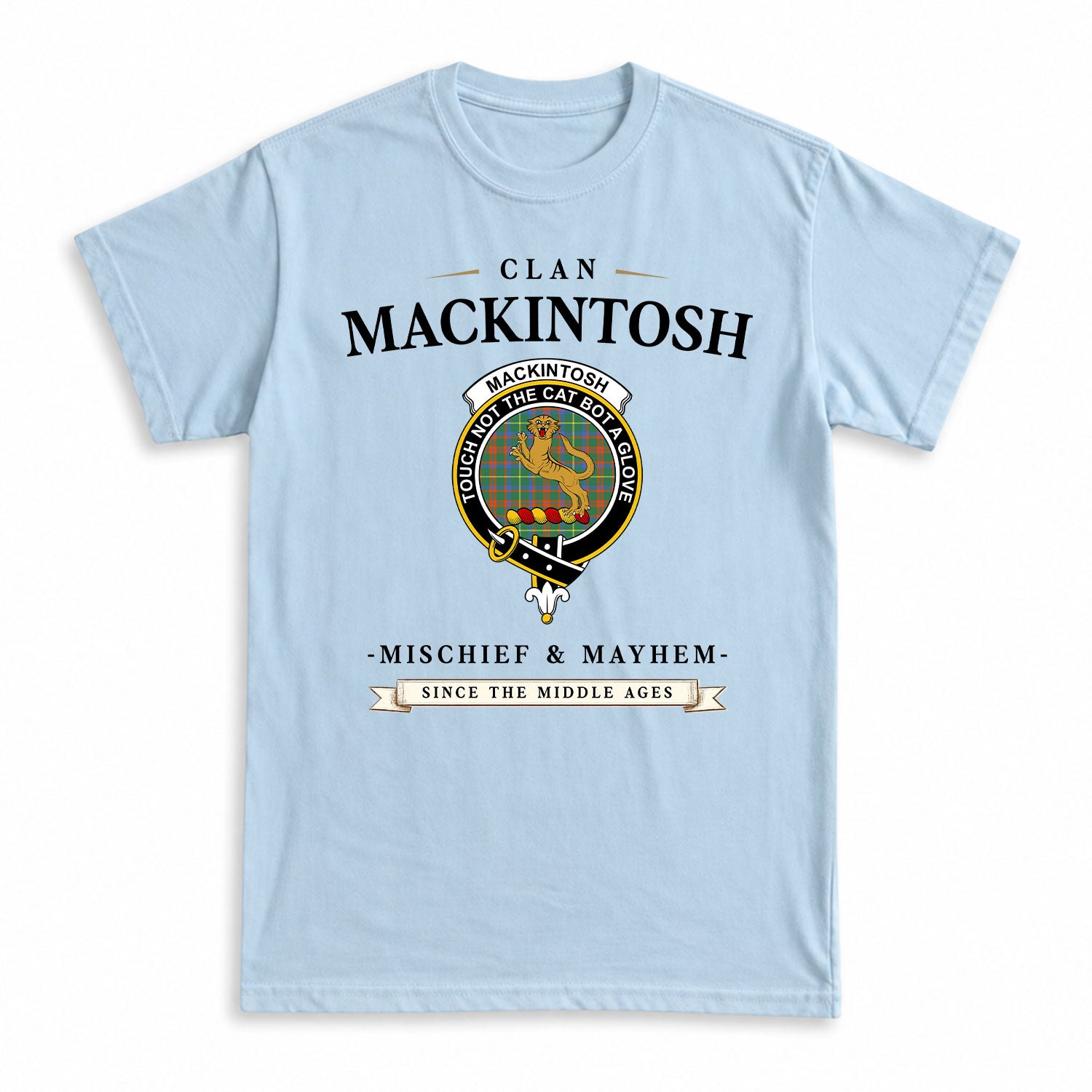 MacKintosh Hunting Ancient Tartan Crest Mischief and Mayhem T-shirt