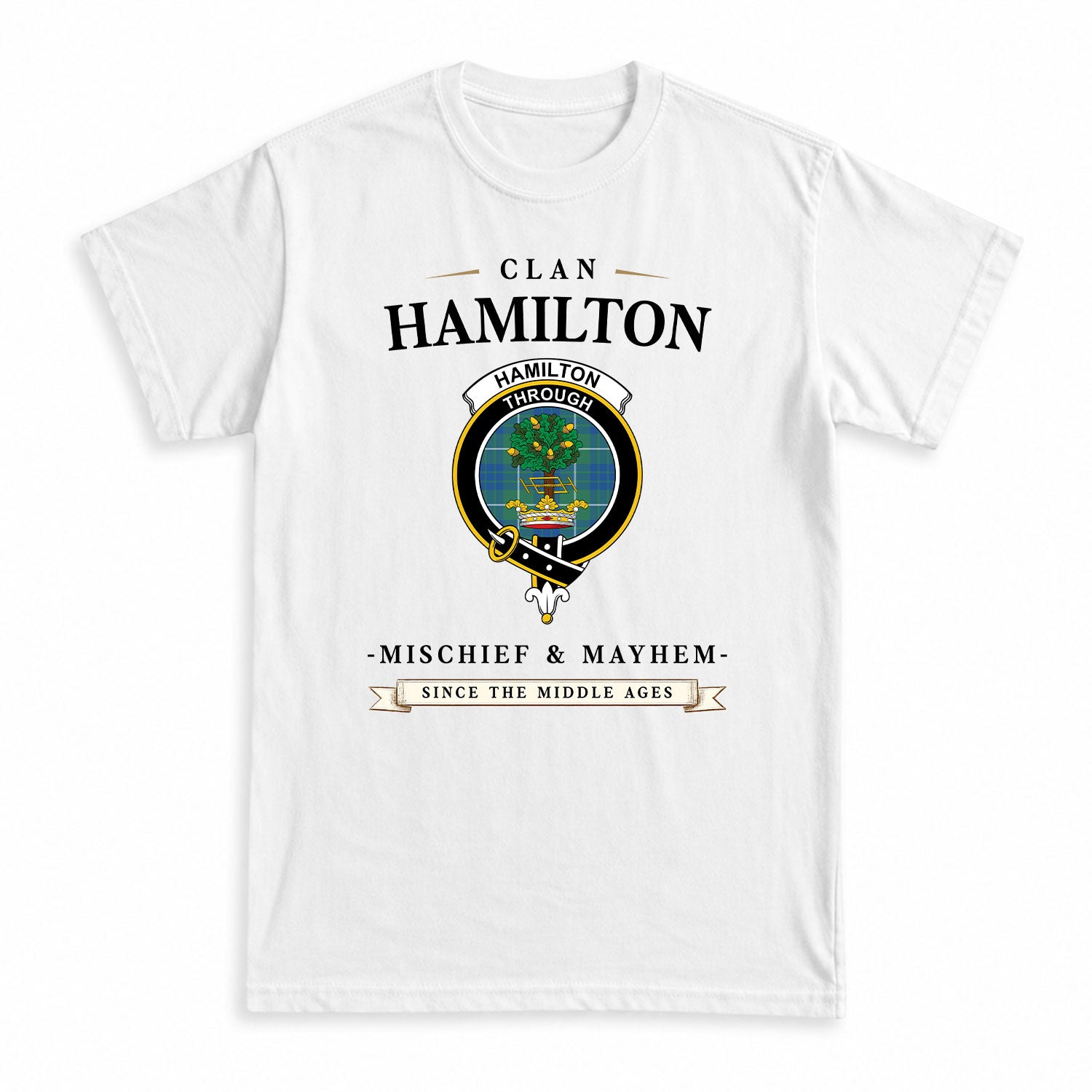Hamilton Hunting Ancient Tartan Crest Mischief and Mayhem T-shirt