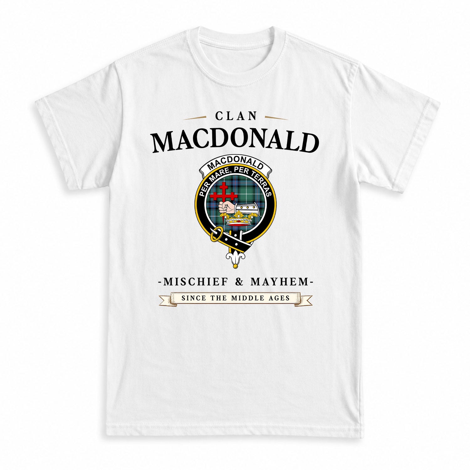 MacDonald of the Isles Hunting Ancient Tartan Crest Mischief and Mayhem T-shirt