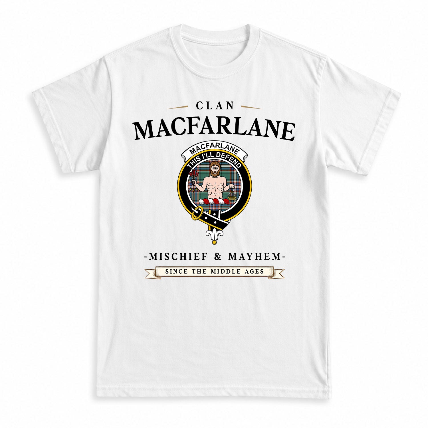 MacFarlane Hunting Ancient Tartan Crest Mischief and Mayhem T-shirt