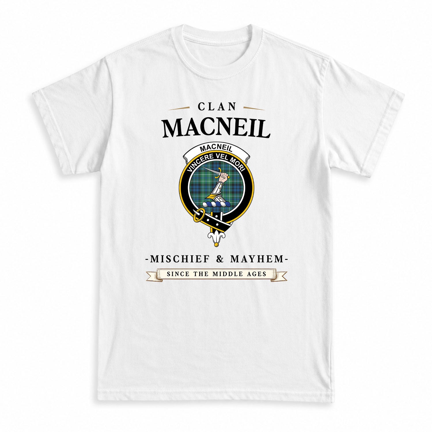 MacNeil of Colonsay Ancient Tartan Crest Mischief and Mayhem T-shirt