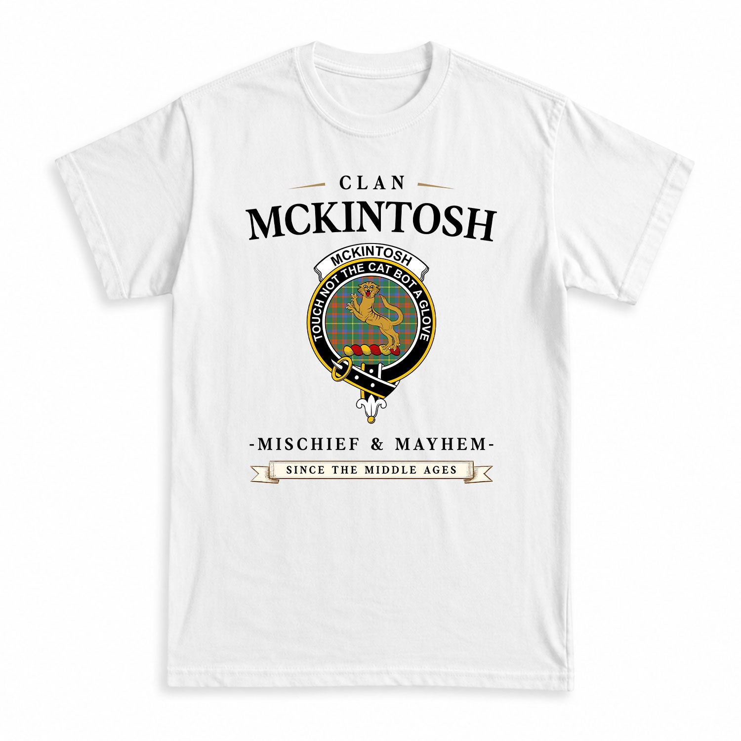 McKintosh Hunting Ancient Tartan Crest Mischief and Mayhem T-shirt