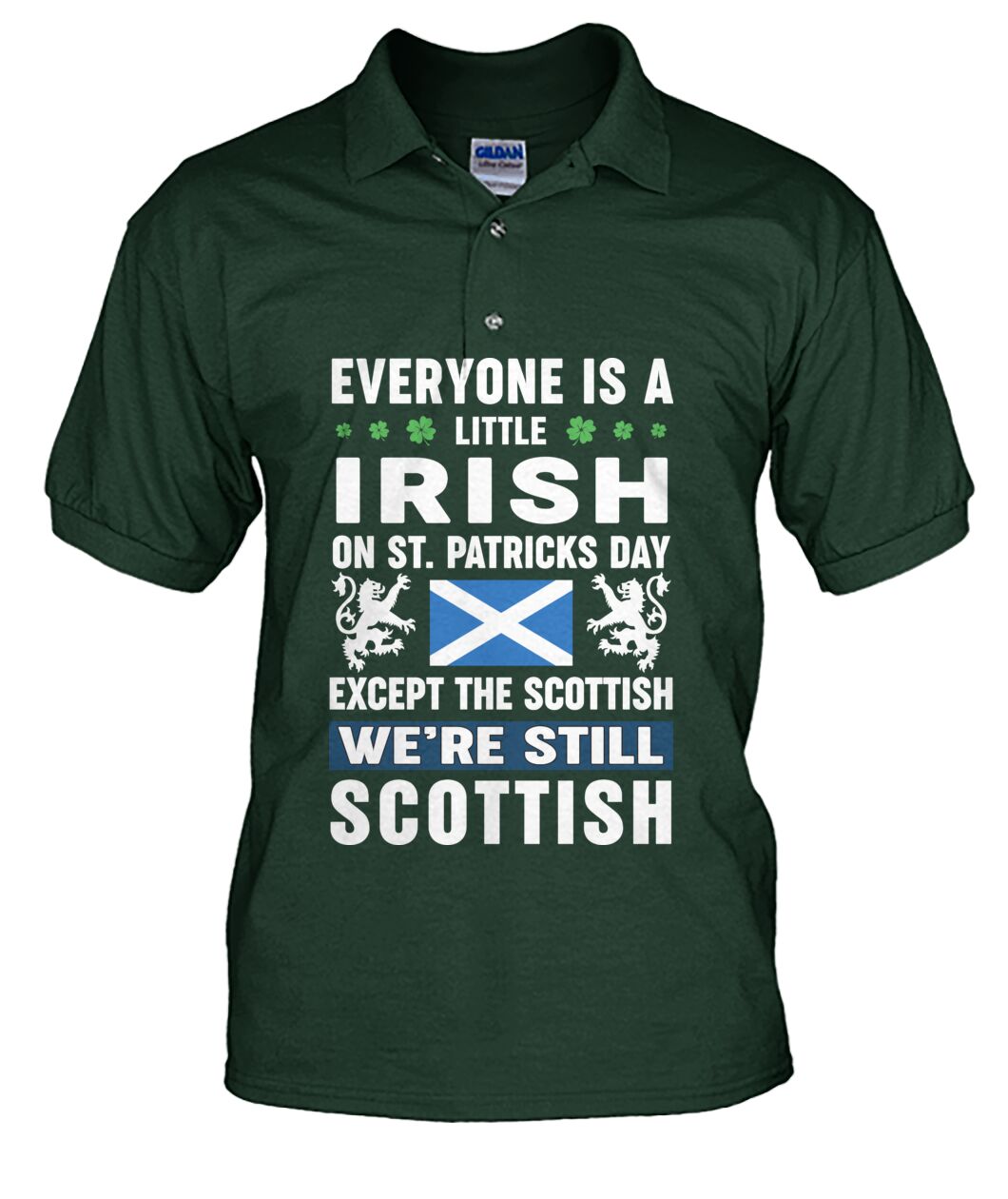 Irish on St Patrick's Day Except Scottish Polo Shirt