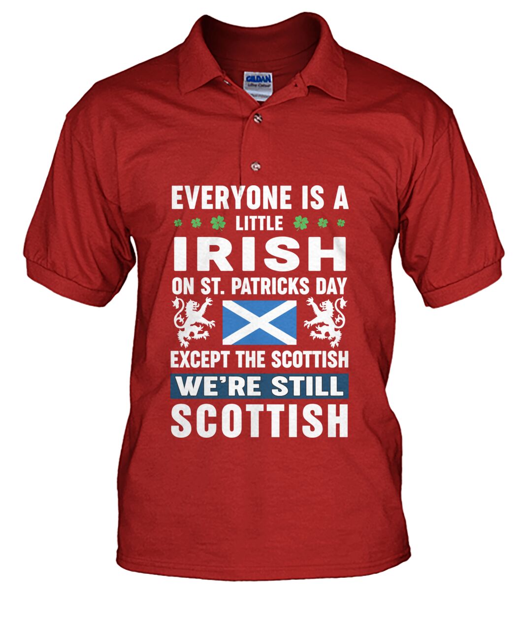 Irish on St Patrick's Day Except Scottish Polo Shirt